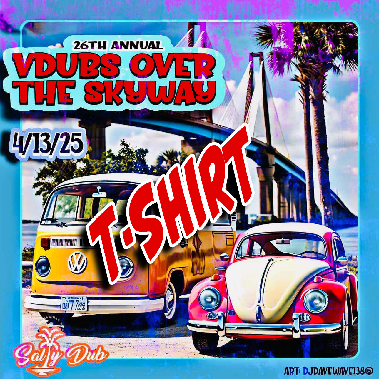 Vdubs Over The Skyway T-Shirt Pre Sale SAVE $5
