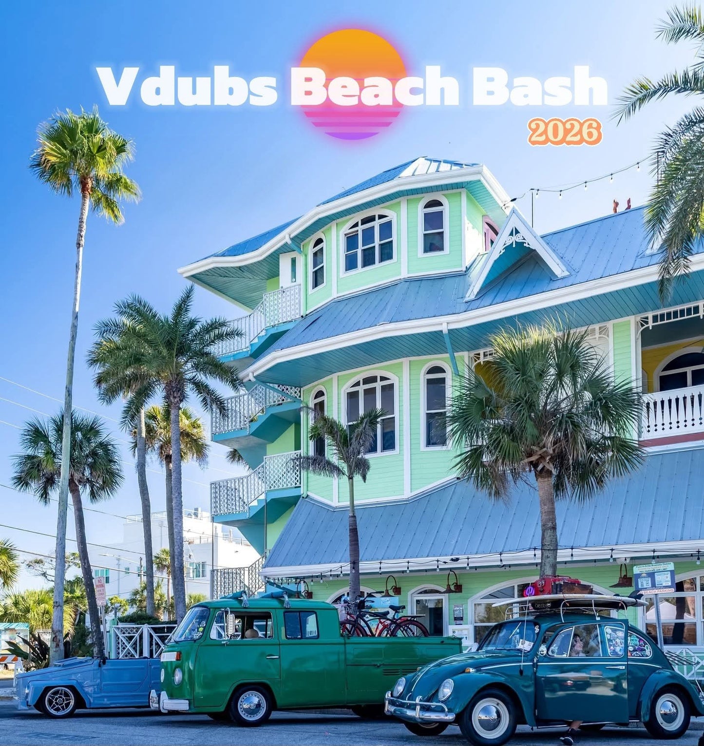 Vdubs Beach Bash - 2026 - Pre-Registration