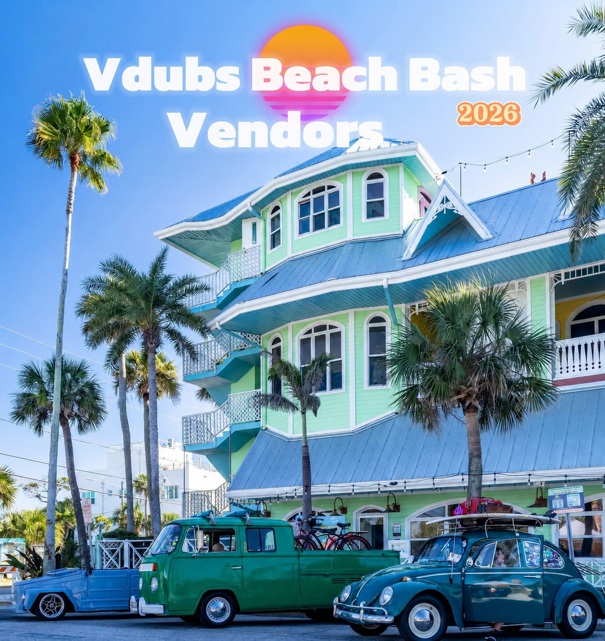 Vdubs Beach Bash- Vendor - 2026 FOOD AND DRINK VENDORS SOLD OUT